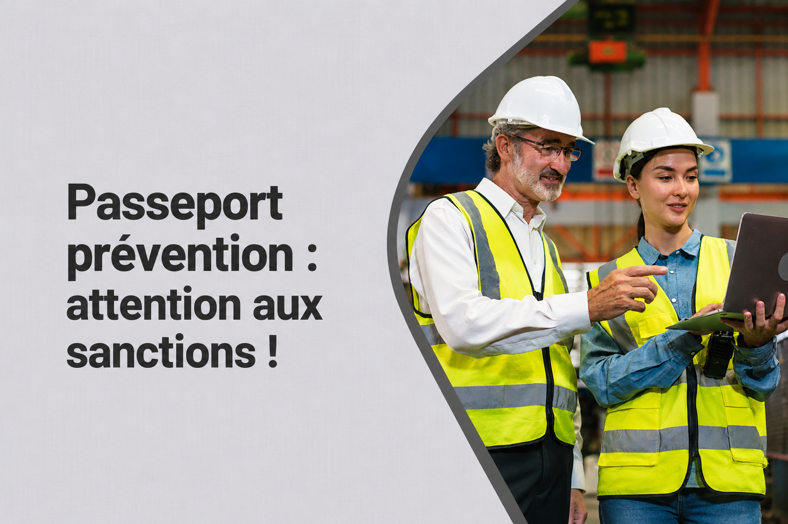 Passeport prévention : attention aux sanctions !